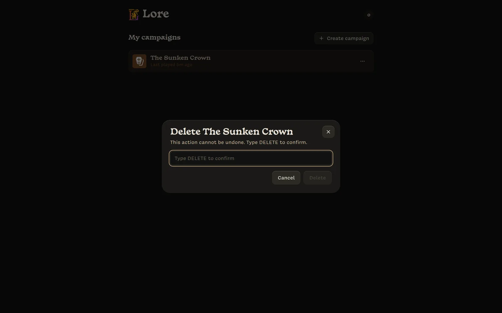 A confirmation dialog: Delete The Sunken Crown. Type DELETE to confirm.