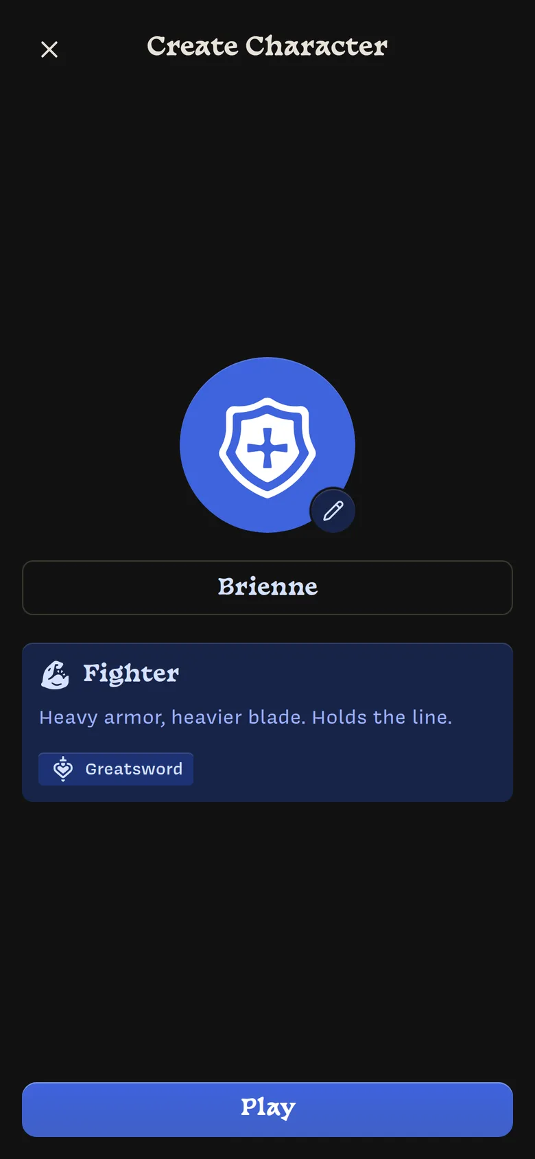 The Create Character screen: a blue shield sigil, the name Brienne, the Fighter class with its Greatsword action, and a Play button